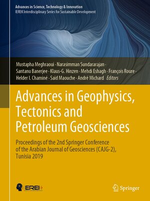 cover image of Advances in Geophysics, Tectonics and Petroleum Geosciences